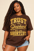 Trust the Shepherd, Not the Shortcut Tee