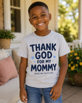 Thank God for My Daddy Kids T-Shirt